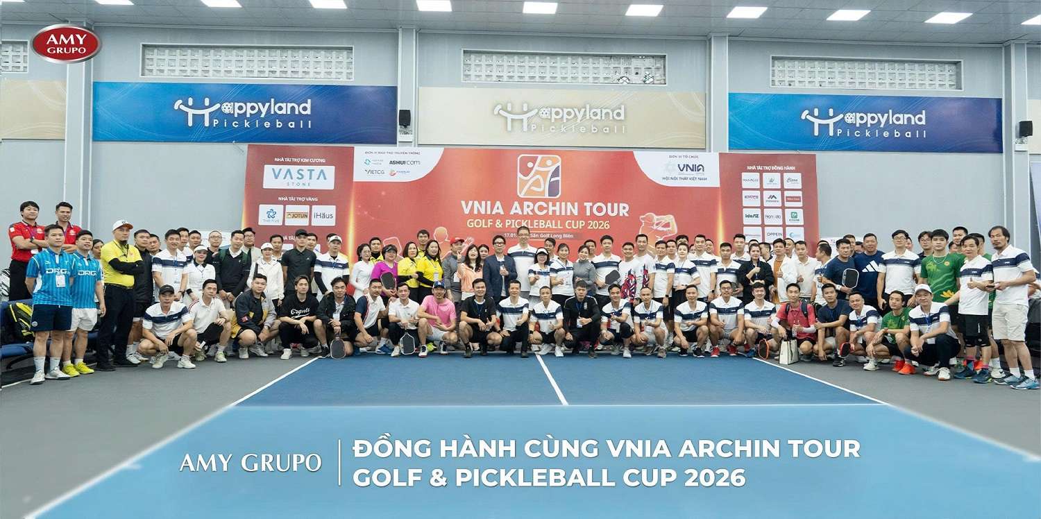 AMY GRUPO ĐỒNG HÀNH CÙNG VNIA ARCHIN TOUR GOLF & PICKLEBALL CUP 2026